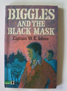 Cover of BIGGLES AND THE BLACK MASK by W.E. Johns