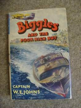 Cover of BIGGLES AND THE POOR RICH BOY by W.E. Johns