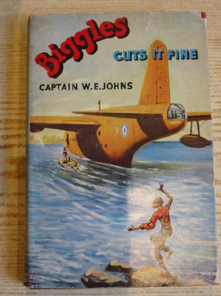 Cover of BIGGLES CUTS IT FINE by W.E. Johns