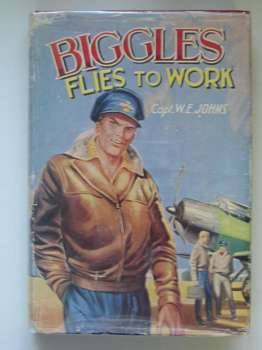Cover of BIGGLES FLIES TO WORK by W.E. Johns