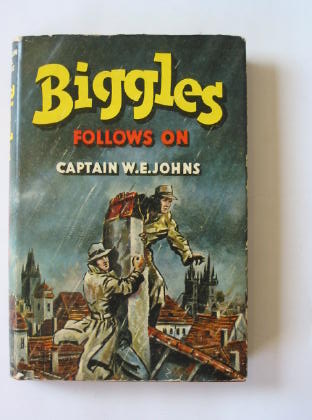 Cover of BIGGLES FOLLOWS ON by W.E. Johns