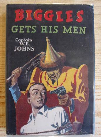 Cover of BIGGLES GETS HIS MEN by W.E. Johns