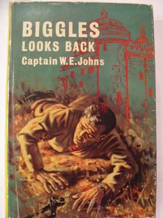 Cover of BIGGLES LOOKS BACK by W.E. Johns