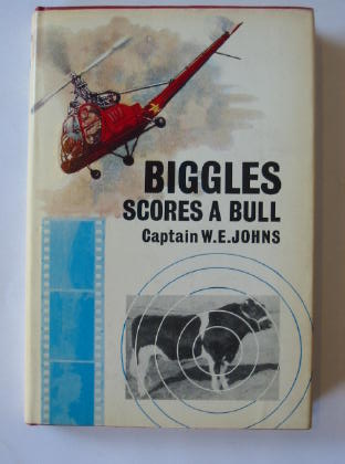 Cover of BIGGLES SCORES A BULL by W.E. Johns