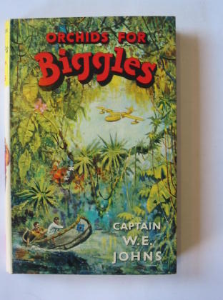 Cover of ORCHIDS FOR BIGGLES by W.E. Johns