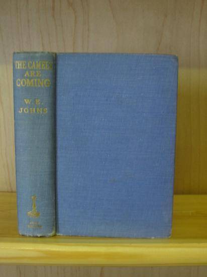 Cover of THE CAMELS ARE COMING by W.E. Johns; William Earle