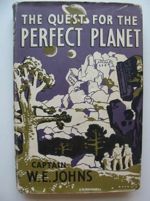 Cover of THE QUEST FOR THE PERFECT PLANET by W.E. Johns
