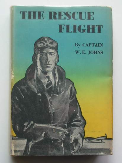 Cover of THE RESCUE FLIGHT by W.E. Johns