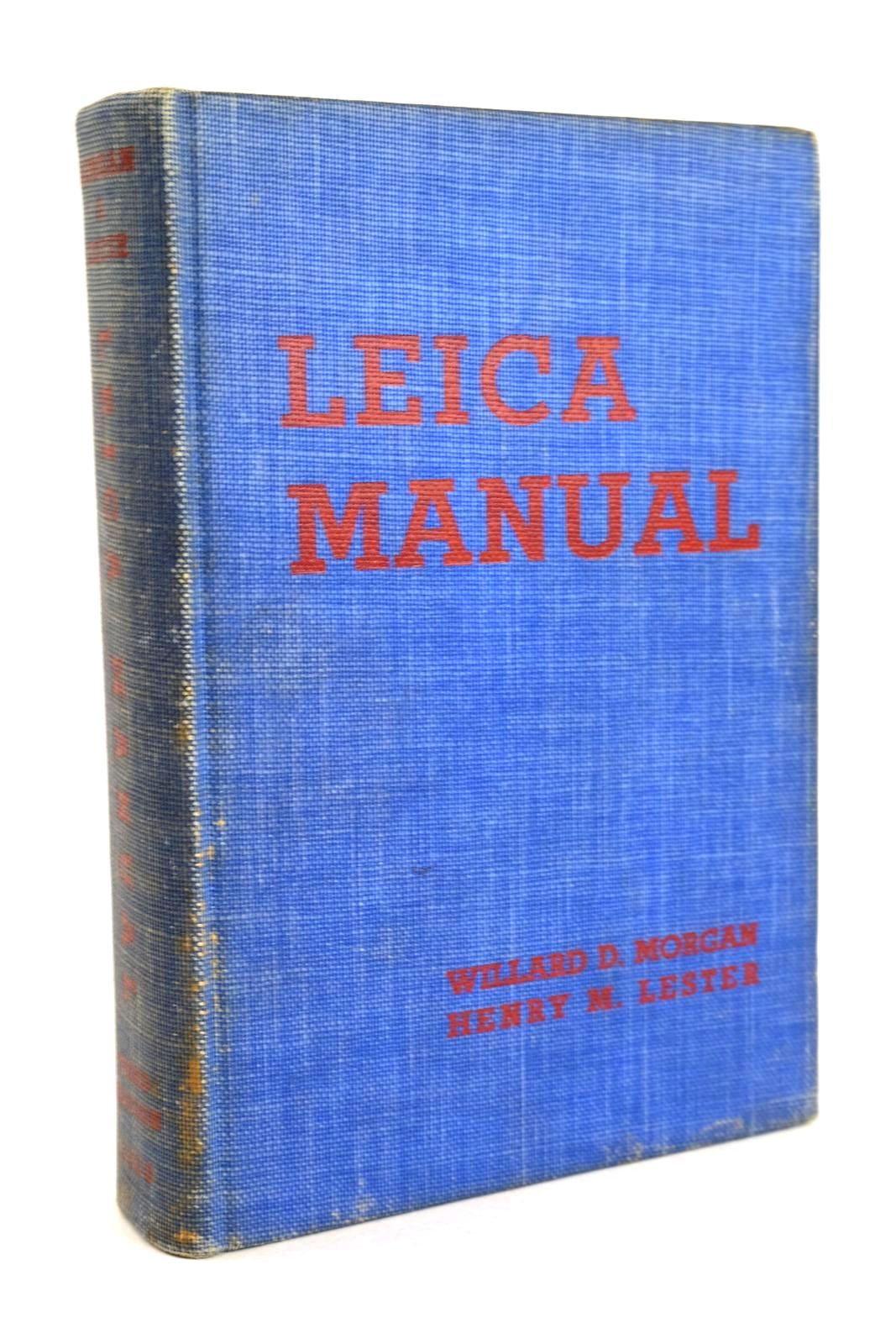 Cover of LEICA MANUAL (THIRD EDITION) by Willard D. Morgan; Henry M. Lester;  et al