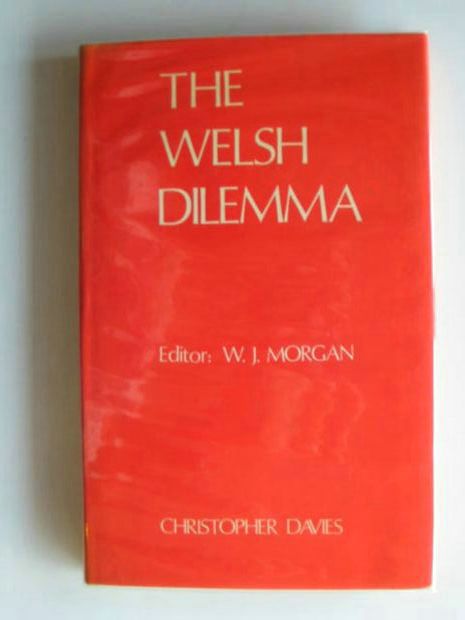 Cover of THE WELSH DILEMMA by W.J. Morgan