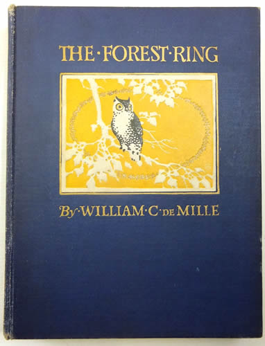 The Forest Ring by William C. de Mille