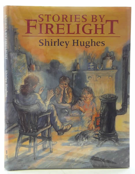 Stories by Firelight by Shirley Hughes
