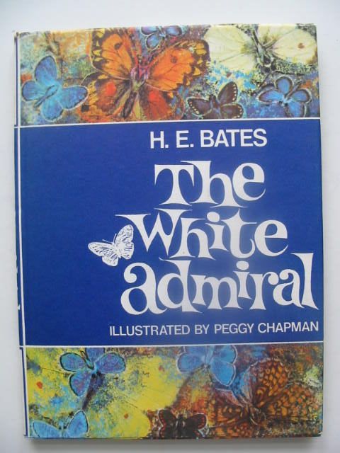 Photo of THE WHITE ADMIRAL written by Bates, H.E. illustrated by Chapman, Peggy published by Dennis Dobson (STOCK CODE: 1103199)  for sale by Stella & Rose's Books