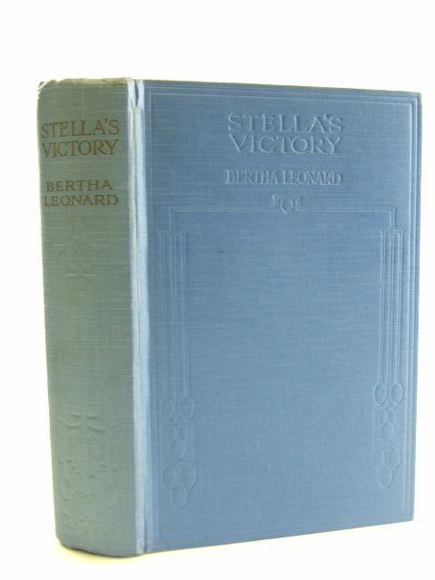 Photo of STELLA'S VICTORY written by Leonard, Bertha illustrated by Farmer, E.S. published by Every Girl's Paper Office (STOCK CODE: 1106626)  for sale by Stella & Rose's Books