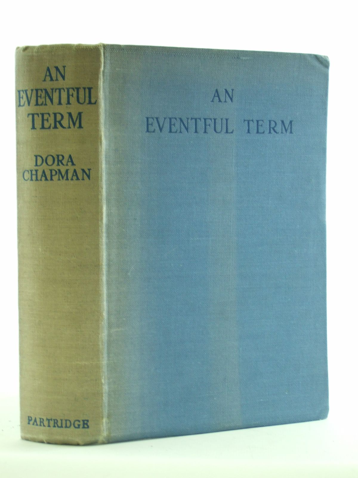 Photo of AN EVENTFUL TERM written by Chapman, Dora published by S.W. Partridge &amp; Co. (STOCK CODE: 1107768)  for sale by Stella & Rose's Books