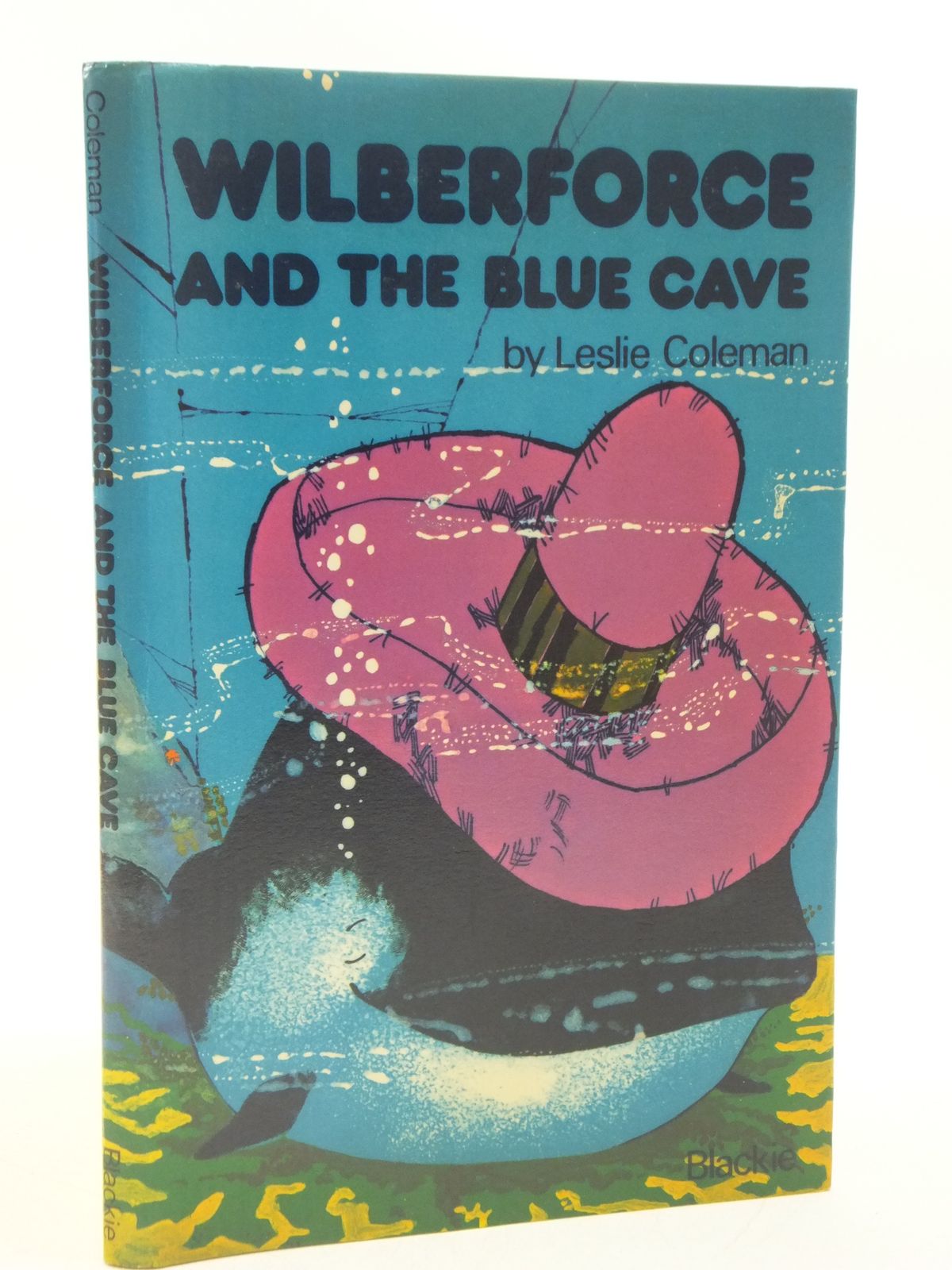Photo of WILBERFORCE AND THE BLUE CAVE written by Coleman, Leslie illustrated by Laing, John published by Blackie (STOCK CODE: 1108570)  for sale by Stella & Rose's Books