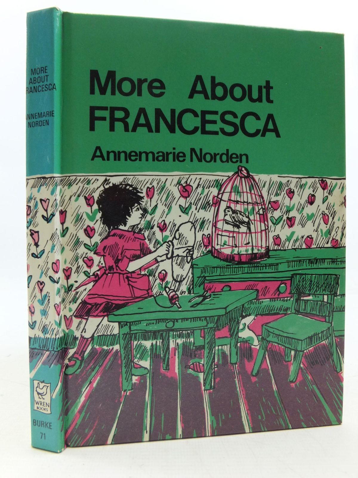 Photo of MORE ABOUT FRANCESCA written by Norden, Annemarie Hyatt, Christine illustrated by Von Hagen-Torn, Ruth published by Burke Books (STOCK CODE: 1108798)  for sale by Stella & Rose's Books