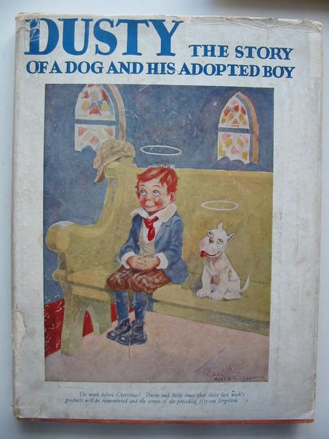 Photo of DUSTY THE STORY OF A DOG AND HIS ADOPTED BOY written by Anderson, Isaac illustrated by Anderson, Carl published by Eveleigh Nash &amp; Grayson (STOCK CODE: 1201072)  for sale by Stella & Rose's Books