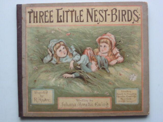 Photo of THREE LITTLE NEST BIRDS written by Ewing, Juliana Horatia illustrated by Andre, R. published by SPCK (STOCK CODE: 1201592)  for sale by Stella & Rose's Books