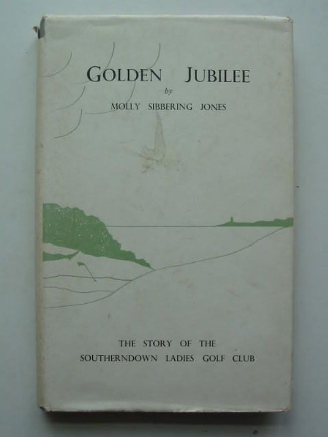Photo of GOLDEN JUBILEE written by Jones, Molly Sibbering published by D. Brown &amp; Sons Limited (STOCK CODE: 1201841)  for sale by Stella & Rose's Books
