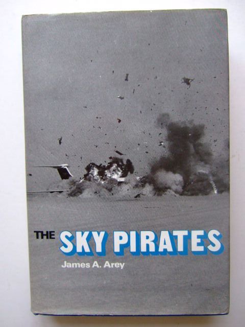 Photo of THE SKY PIRATES written by Arey, James A. published by Ian Allan (STOCK CODE: 1203396)  for sale by Stella & Rose's Books
