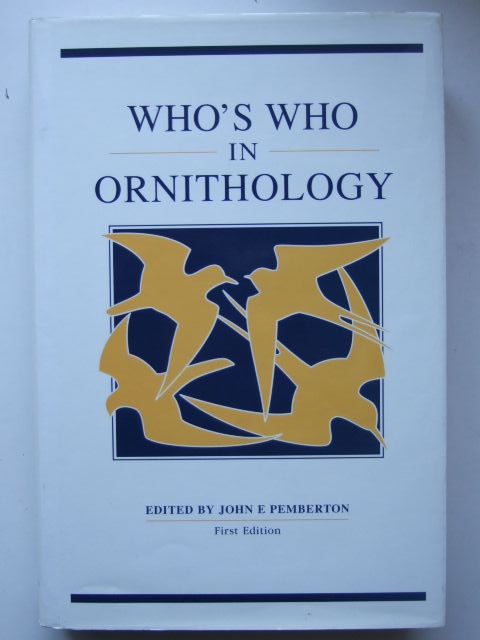 Photo of WHO'S WHO IN ORNITHOLOGY written by Pemberton, John E. published by Buckingham Press (STOCK CODE: 1203467)  for sale by Stella & Rose's Books