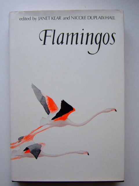 Photo of FLAMINGOS written by Kear, Janet Duplaix-Hall, Nicole et al,  published by T. &amp; A.D. Poyser (STOCK CODE: 1203652)  for sale by Stella & Rose's Books