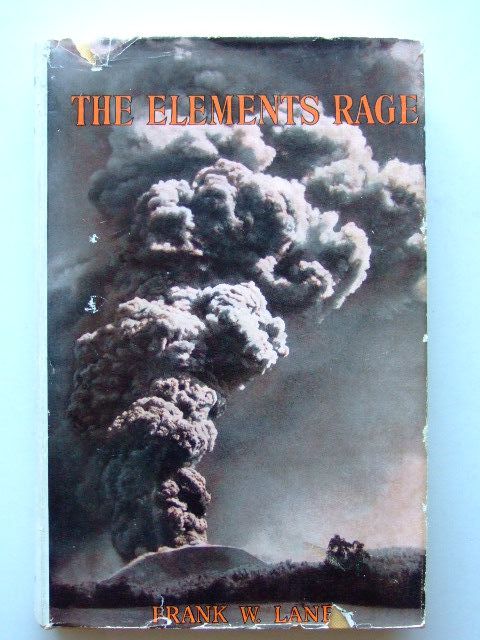 Photo of THE ELEMENTS RAGE written by Lane, Frank W. published by Country Life (STOCK CODE: 1203698)  for sale by Stella & Rose's Books