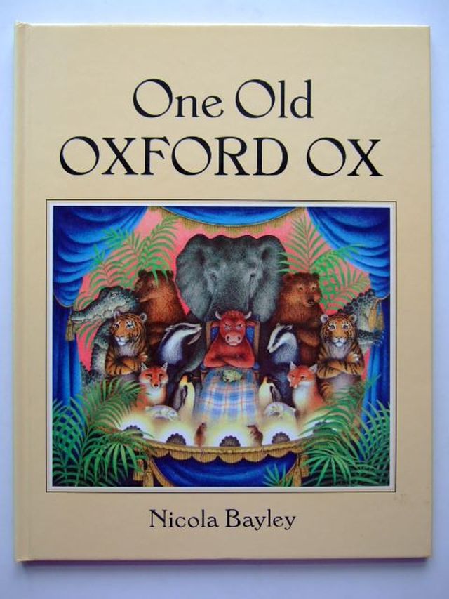 Photo of ONE OLD OXFORD OX written by Bayley, Nicola illustrated by Bayley, Nicola published by Jonathan Cape (STOCK CODE: 1203725)  for sale by Stella & Rose's Books