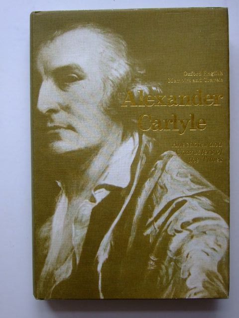Photo of ALEXANDER CARLYLE ANECDOTES AND CHARACTERS OF THE TIMES- Stock Number: 1203974