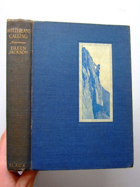 Photo of SWITZERLAND CALLING written by Jackson, Eileen Montague published by A. &amp; C. Black Ltd. (STOCK CODE: 1204121)  for sale by Stella & Rose's Books