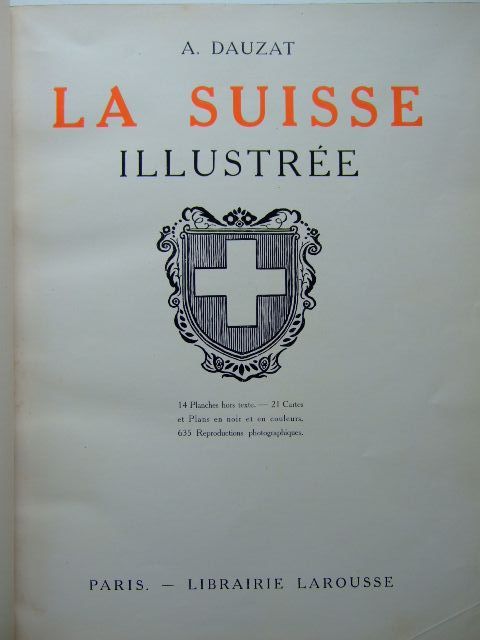 Photo of LA SUISSE ILLUSTREE written by Dauzat, A. published by Librairie Larousse (STOCK CODE: 1204278)  for sale by Stella & Rose's Books