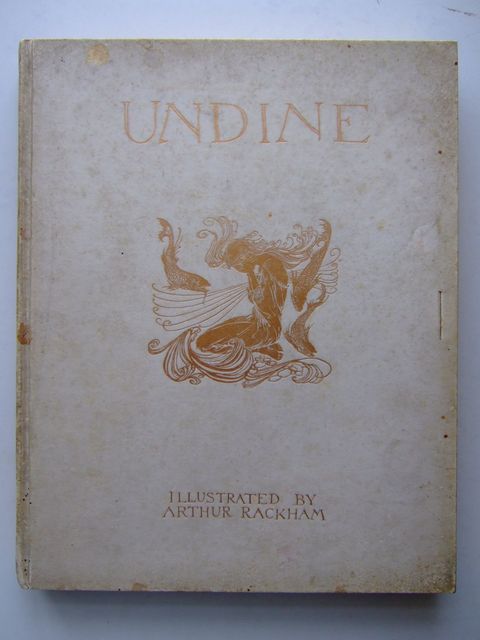 Photo of UNDINE written by De La Motte Fouque, Friedrich illustrated by Rackham, Arthur published by William Heinemann (STOCK CODE: 1204481)  for sale by Stella & Rose's Books