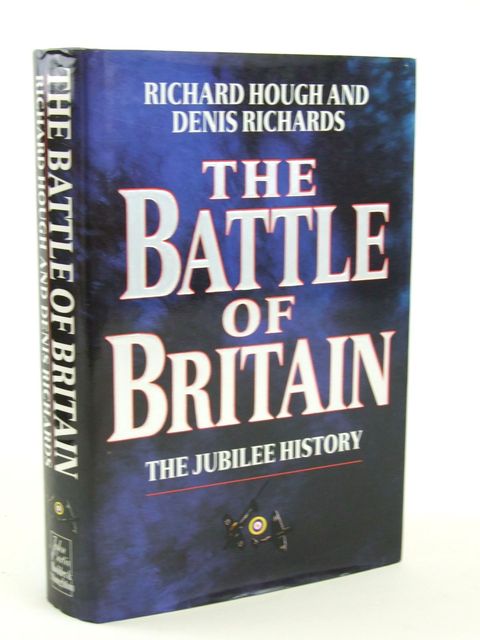 Photo of THE BATTLE OF BRITAIN written by Hough, Richard Richards, Denis published by Hodder &amp; Stoughton (STOCK CODE: 1205354)  for sale by Stella & Rose's Books
