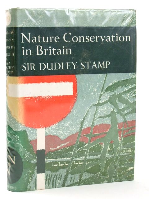 Photo of NATURE CONSERVATION IN BRITAIN (NN 49) written by Stamp, L. Dudley published by Collins (STOCK CODE: 1205420)  for sale by Stella & Rose's Books
