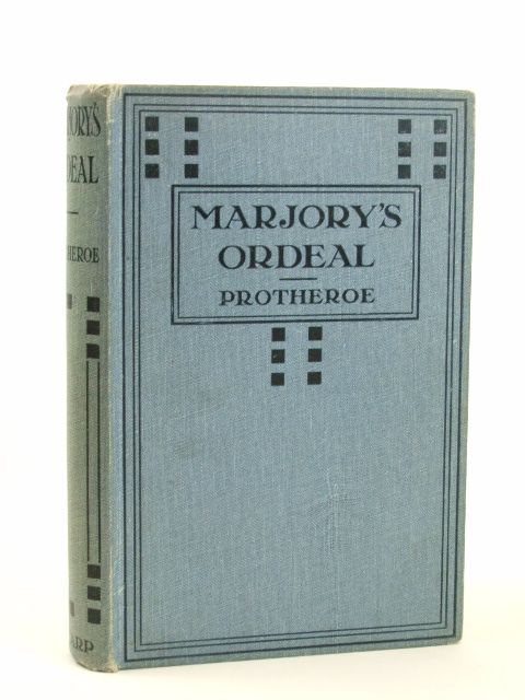 Photo of MARJORY'S ORDEAL written by Protheroe, Ernest published by The Epworth Press (STOCK CODE: 1205490)  for sale by Stella & Rose's Books