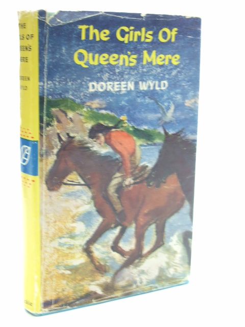 Photo of THE GIRLS OF QUEEN'S MERE written by Wyld, Doreen published by Blackie &amp; Son Ltd. (STOCK CODE: 1206059)  for sale by Stella & Rose's Books