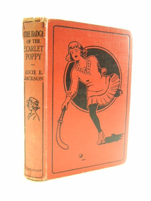 Photo of THE BADGE OF THE SCARLET POPPY written by Jackson, Lucie E. published by Sampson Low, Marston &amp; Co. Ltd. (STOCK CODE: 1206095)  for sale by Stella & Rose's Books