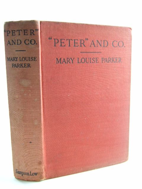 Photo of PETER AND CO. written by Parker, Mary Louise published by Sampson Low, Marston &amp; Co. Ltd. (STOCK CODE: 1206144)  for sale by Stella & Rose's Books