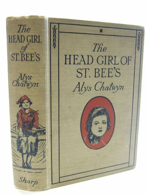 Photo of THE HEAD GIRL OF ST. BEES written by Chatwyn, Alys published by The Epworth Press (STOCK CODE: 1206151)  for sale by Stella & Rose's Books