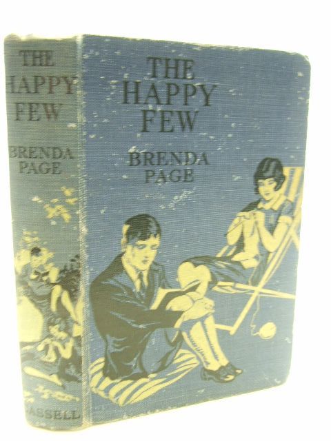 Photo of THE HAPPY FEW A SCHOOL STORY written by Page, Brenda published by Cassell &amp; Company Limited (STOCK CODE: 1206187)  for sale by Stella & Rose's Books