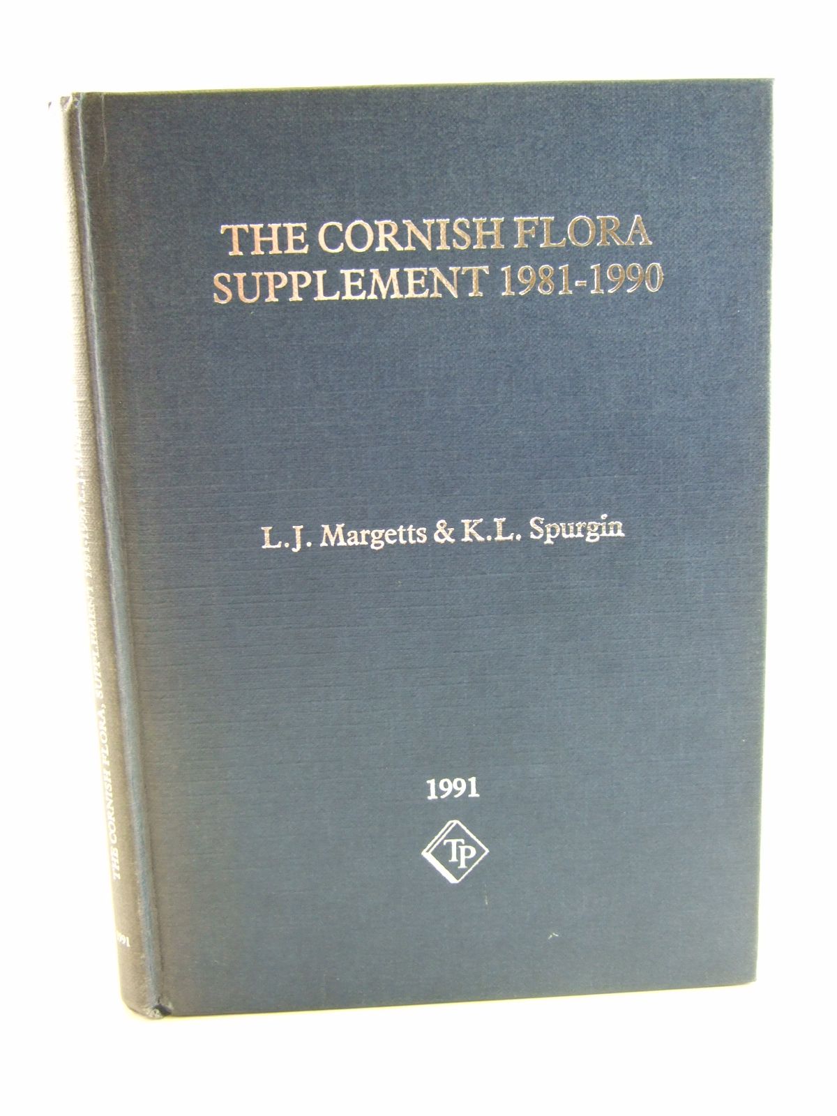Photo of THE CORNISH FLORA SUPPLEMENT 1981-1990 written by Margetts, L.J. Spurgin, K.L. published by The Trendine Press (STOCK CODE: 1206413)  for sale by Stella & Rose's Books
