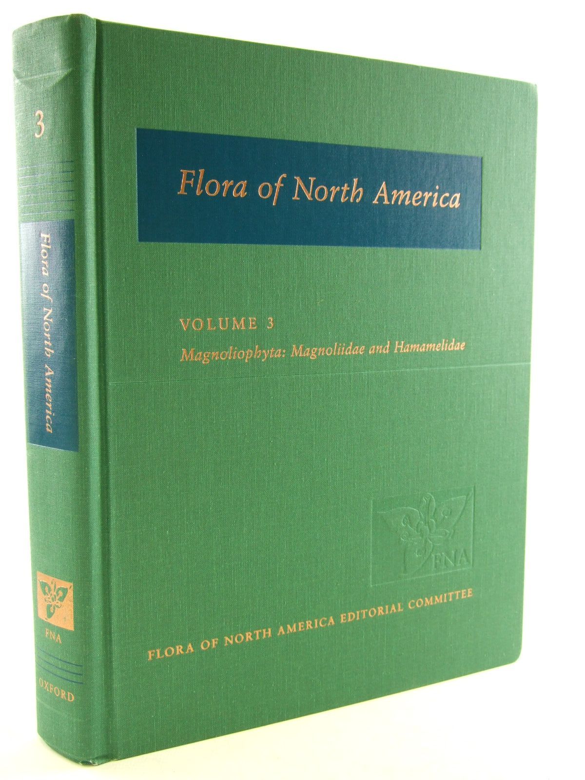 Photo of FLORA OF NORTH AMERICA VOLUME 3 MAGNOLIOPHYTA: MAGNOLIIDAE AND HAMAMELIDAE- Stock Number: 1206573