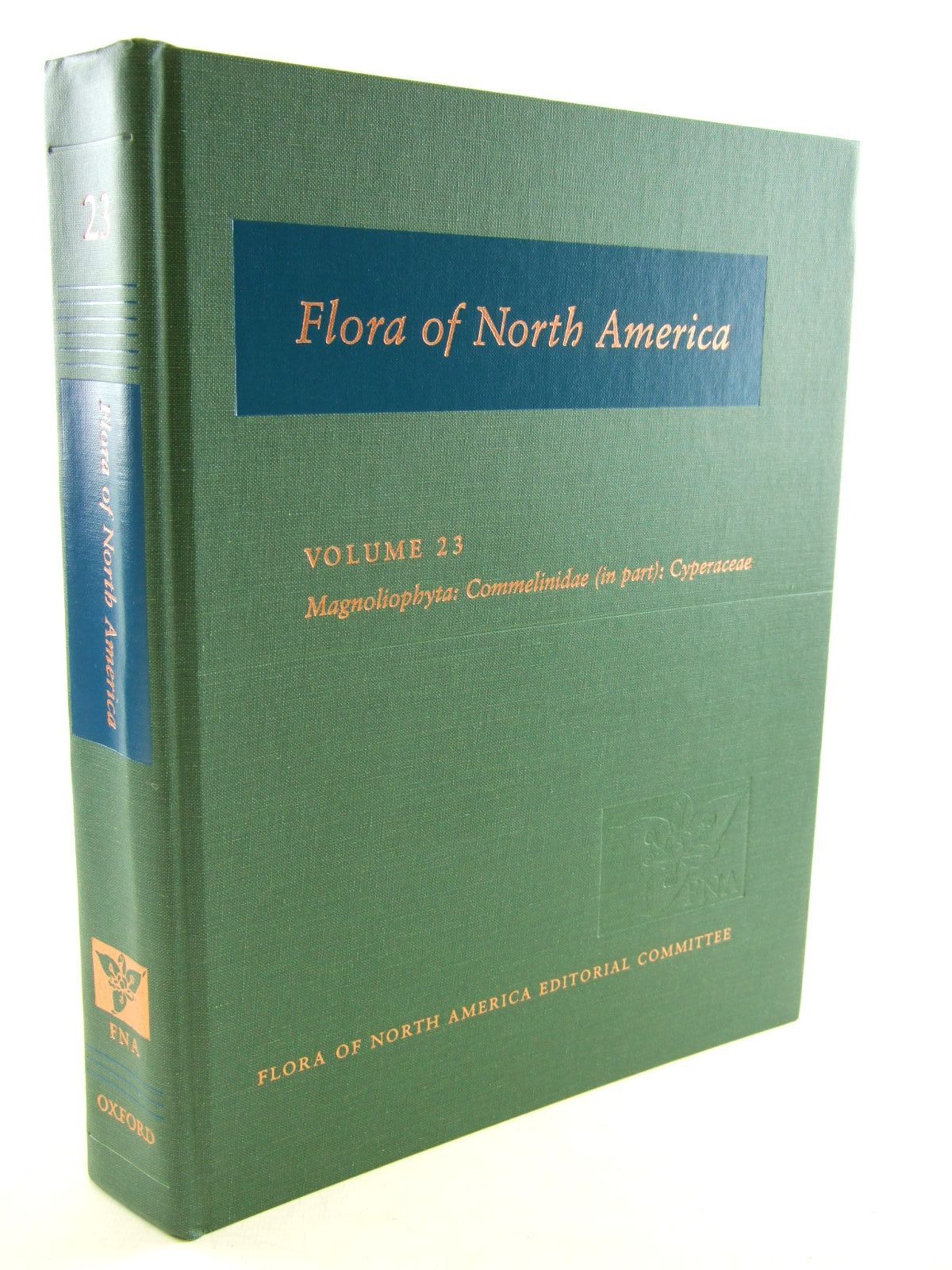 Photo of FLORA OF NORTH AMERICA VOLUME 23 MAGNOLIOPHYTA: COMMELINIDAE (IN PART): CYPERACEAE- Stock Number: 1206582