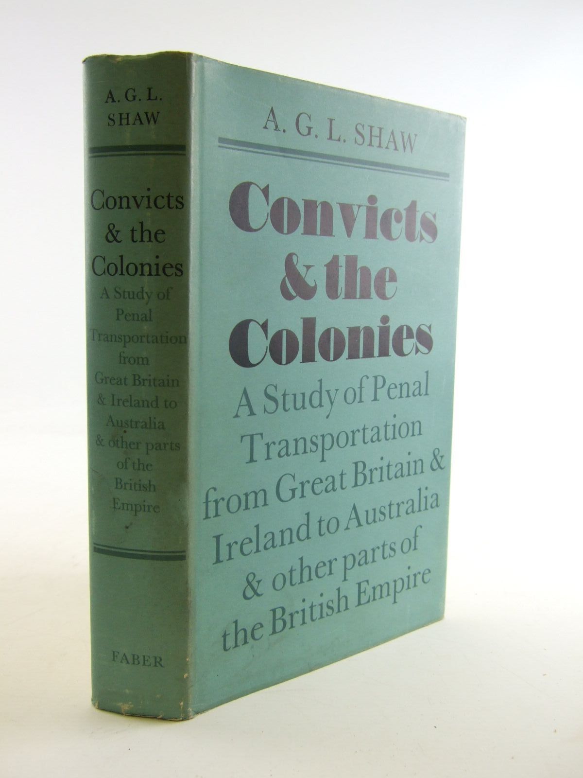 Stella & Rose's Books : CONVICTS AND THE COLONIES Written By A.G.L ...