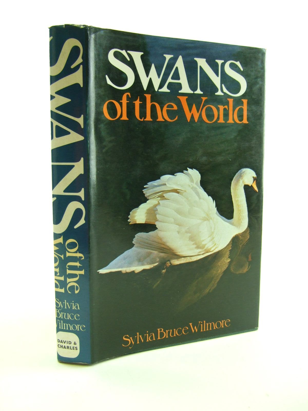 Photo of SWANS OF THE WORLD written by Wilmore, Sylvia Bruce published by David &amp; Charles (STOCK CODE: 1207141)  for sale by Stella & Rose's Books
