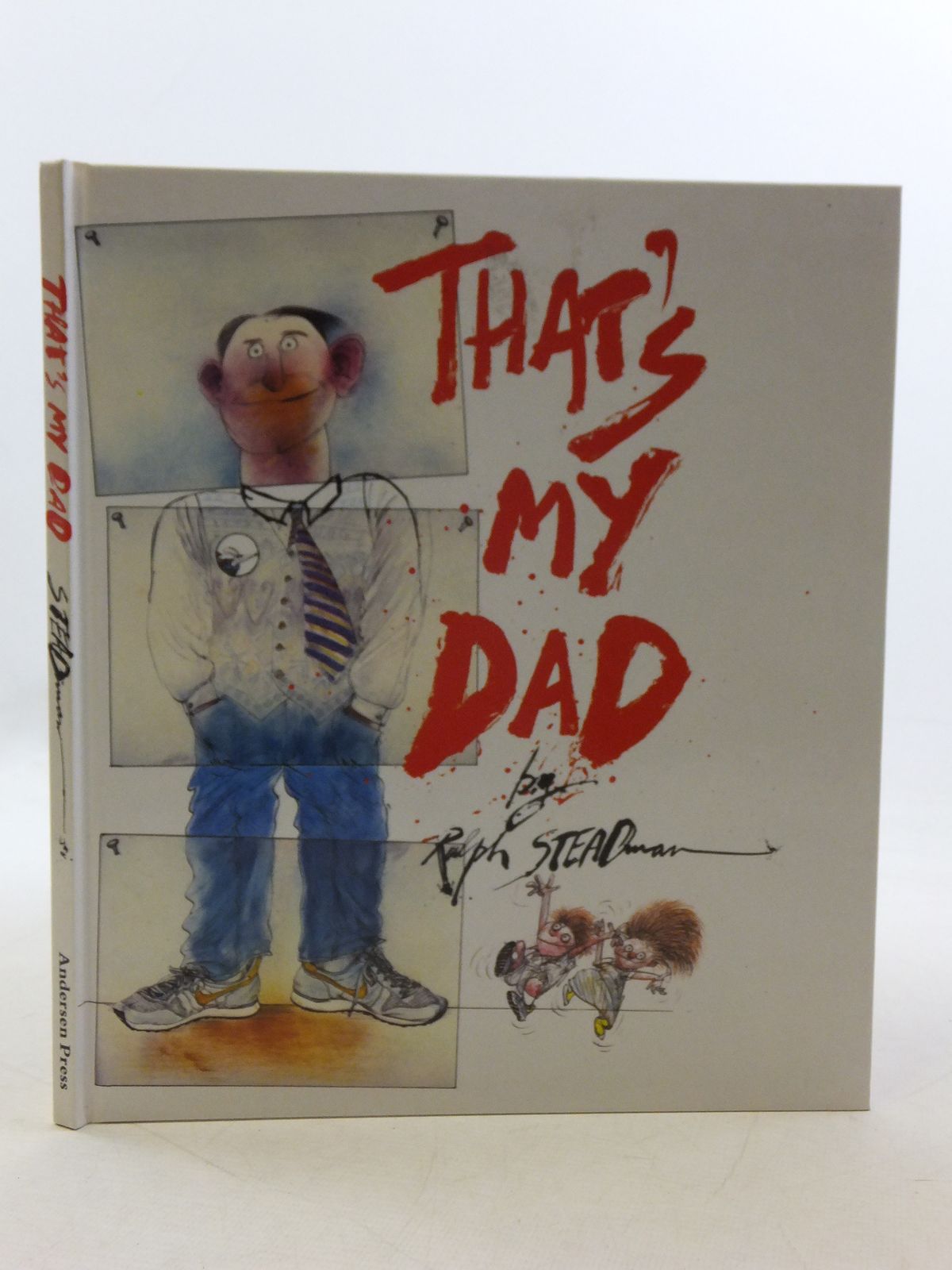 Photo of THAT'S MY DAD written by Steadman, Ralph illustrated by Steadman, Ralph published by Andersen Press (STOCK CODE: 1207787)  for sale by Stella & Rose's Books
