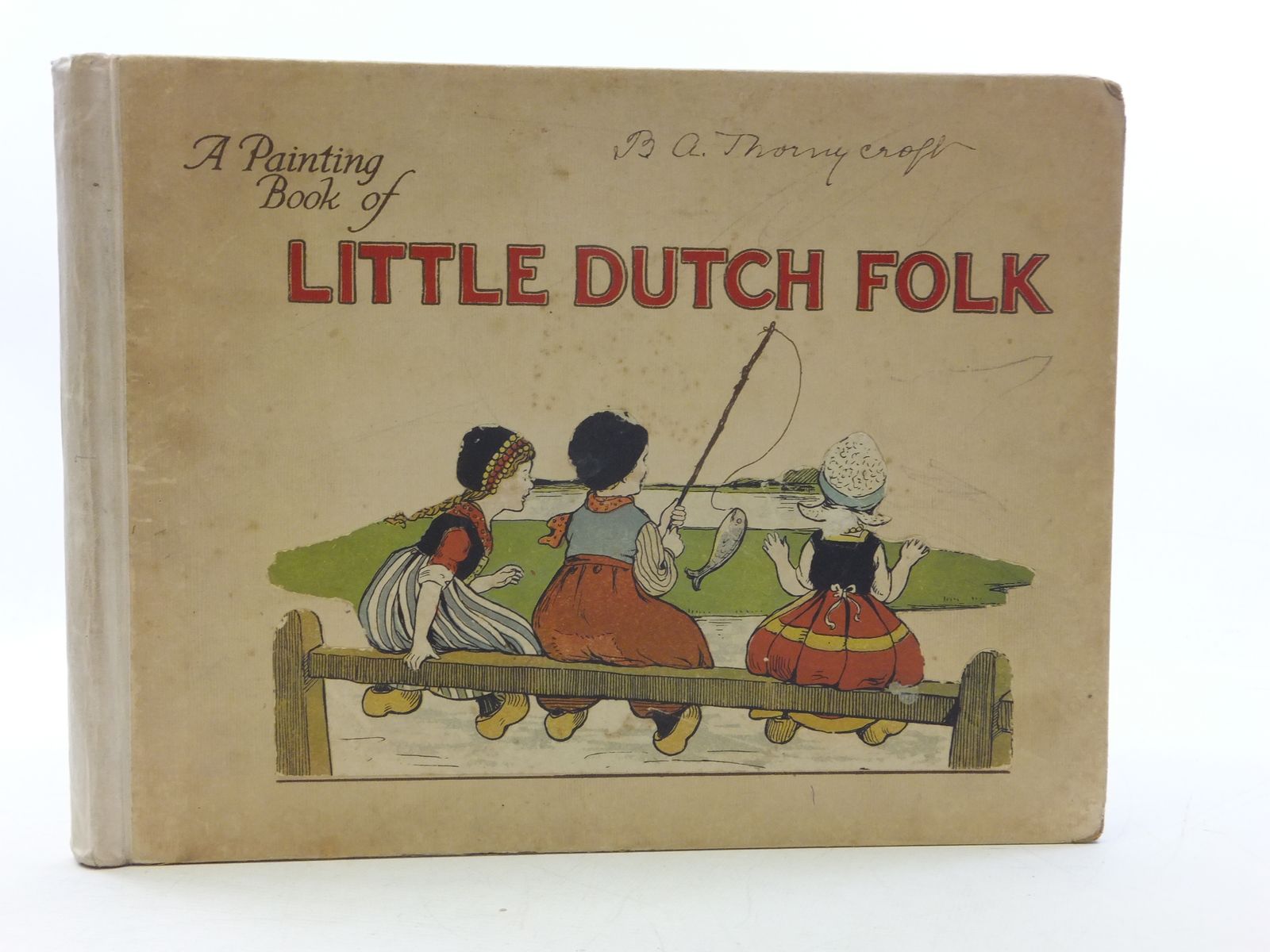 Photo of A PAINTING BOOK OF LITTLE DUTCH FOLK written by Chapman, Walter illustrated by Parkinson, Ethel published by Blackie &amp; Son Ltd. (STOCK CODE: 1207995)  for sale by Stella & Rose's Books