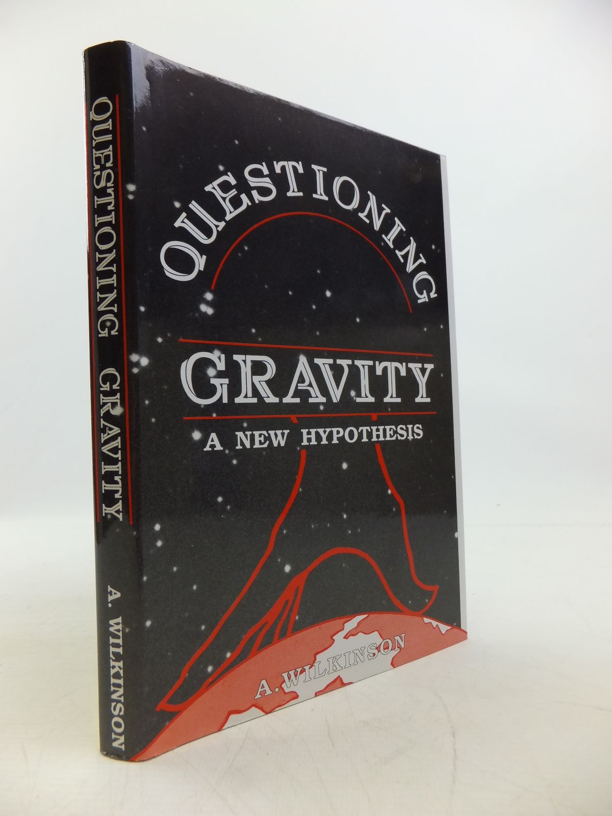 Photo of QUESTIONING GRAVITY written by Wilkinson, A. published by Self Publishing Association Ltd. (STOCK CODE: 1208138)  for sale by Stella & Rose's Books