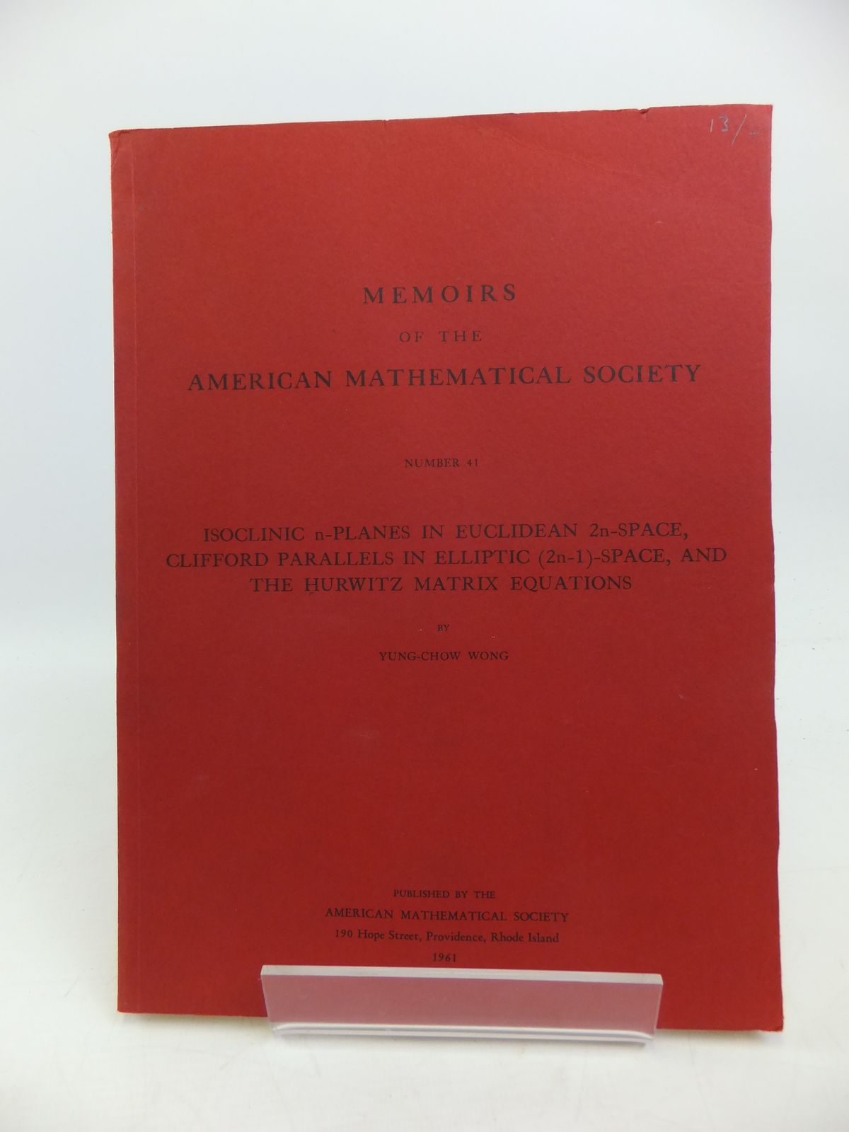 Photo of MEMOIRS OF THE AMERICAN MATHEMATICAL SOCIETY NUMBER 41 written by Wong, Yung-Chow published by American Mathematical Society (STOCK CODE: 1208172)  for sale by Stella & Rose's Books